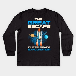 The Great Escape Outer Space Exploration Astronaut Kids Long Sleeve T-Shirt